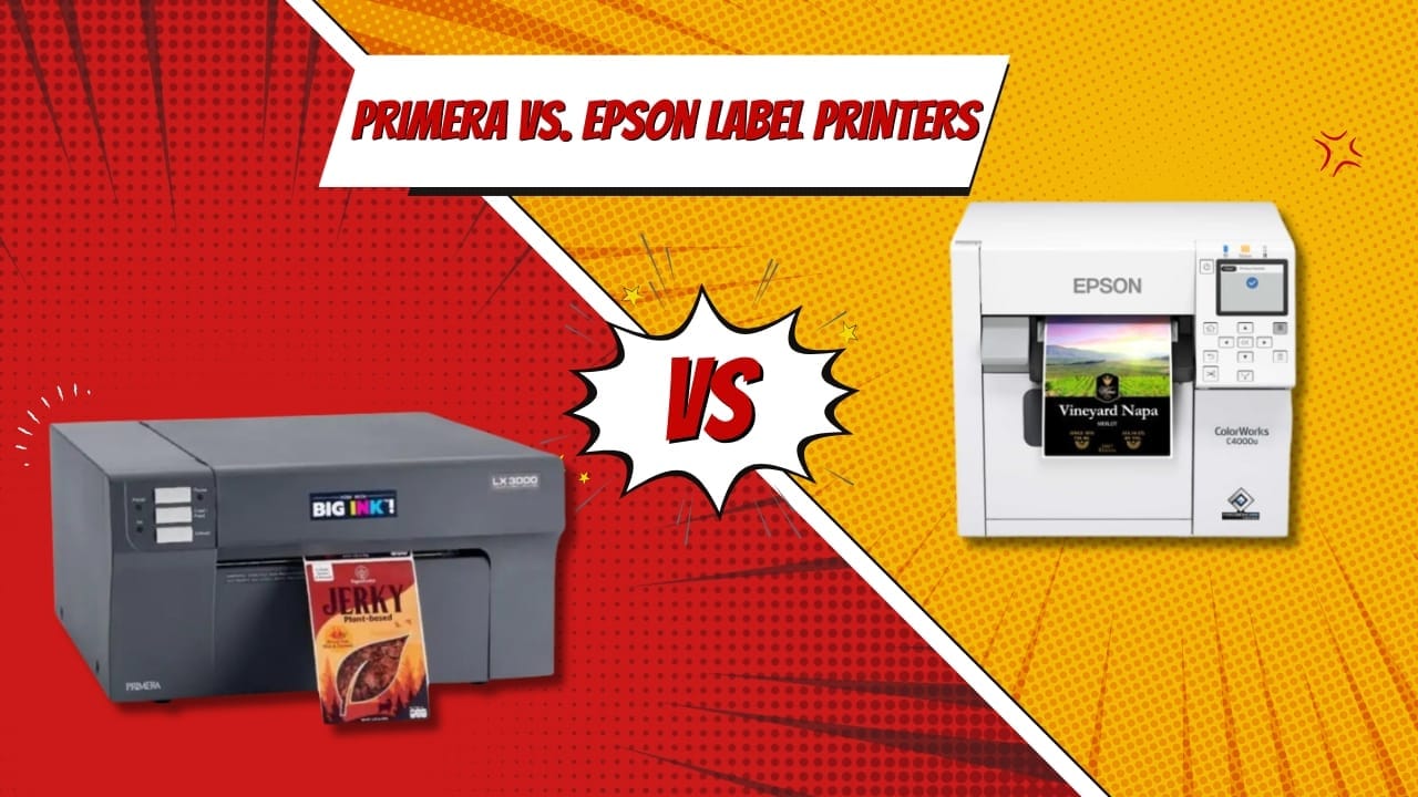 Primera vs Epson Label Printers , focusing on print quality, speed, customization, and cost to help you choose the best fit for your business.